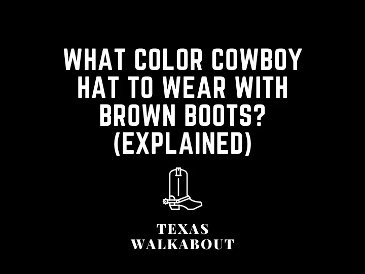 Cowboy Hat Color Rules: Everything you need to know